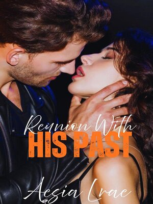 cover image of Reunion With His Past
